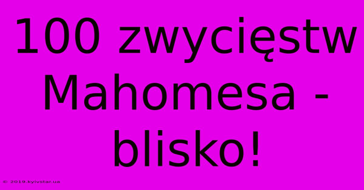 100 Zwycięstw Mahomesa - Blisko!