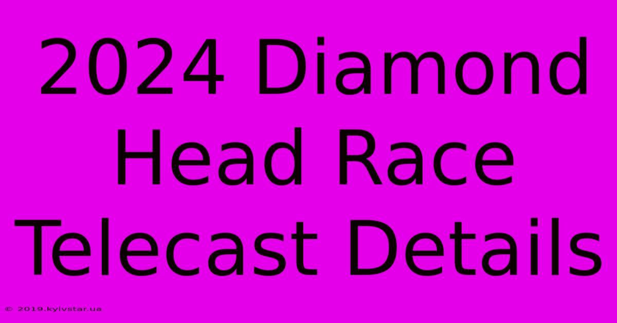 2024 Diamond Head Race Telecast Details