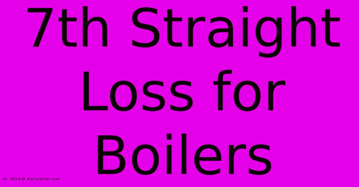 7th Straight Loss For Boilers