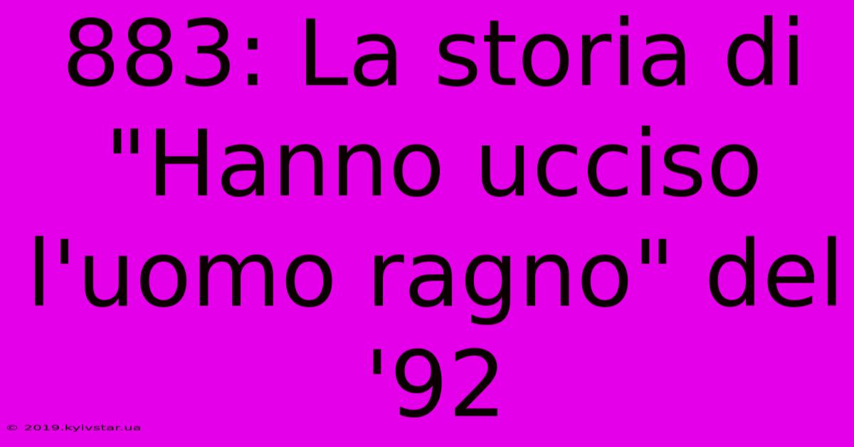 883: La Storia Di 