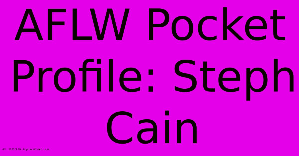 AFLW Pocket Profile: Steph Cain