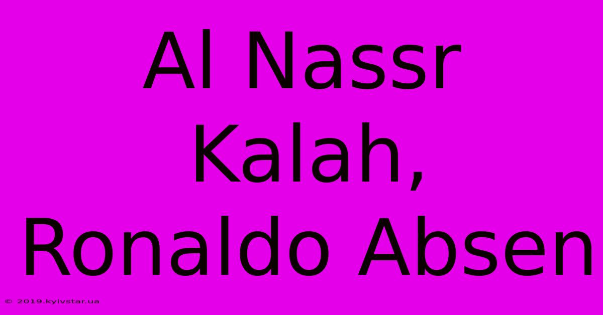 Al Nassr Kalah, Ronaldo Absen