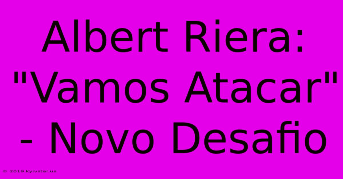 Albert Riera: 