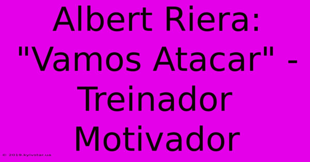 Albert Riera: 