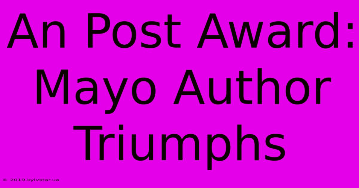 An Post Award: Mayo Author Triumphs