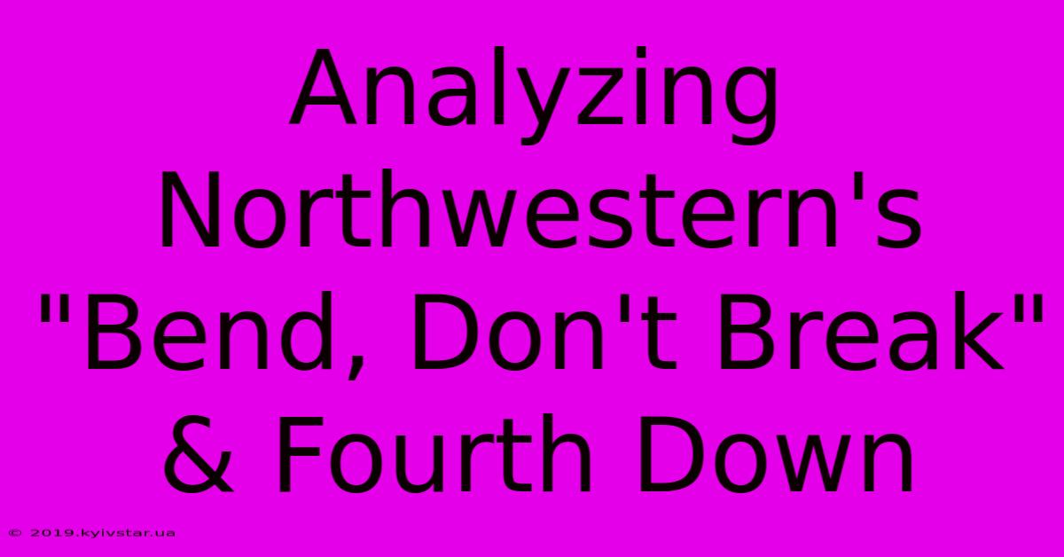 Analyzing Northwestern's 