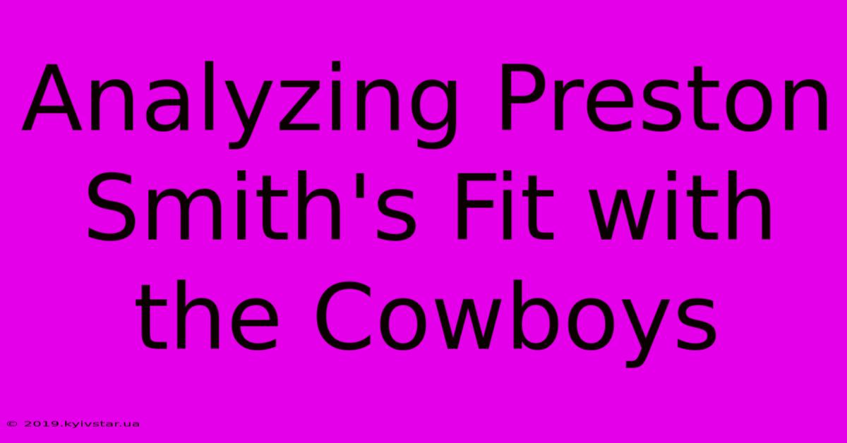 Analyzing Preston Smith's Fit With The Cowboys 