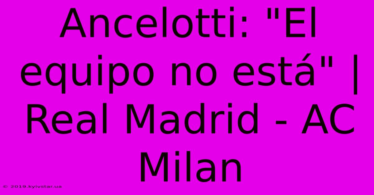 Ancelotti: 