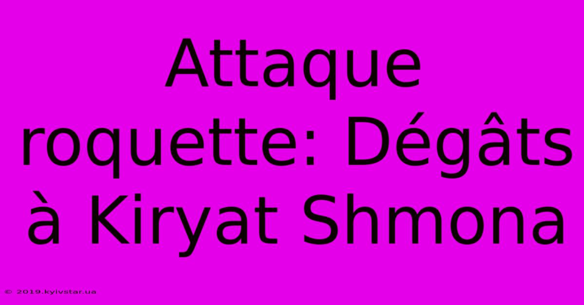 Attaque Roquette: Dégâts À Kiryat Shmona