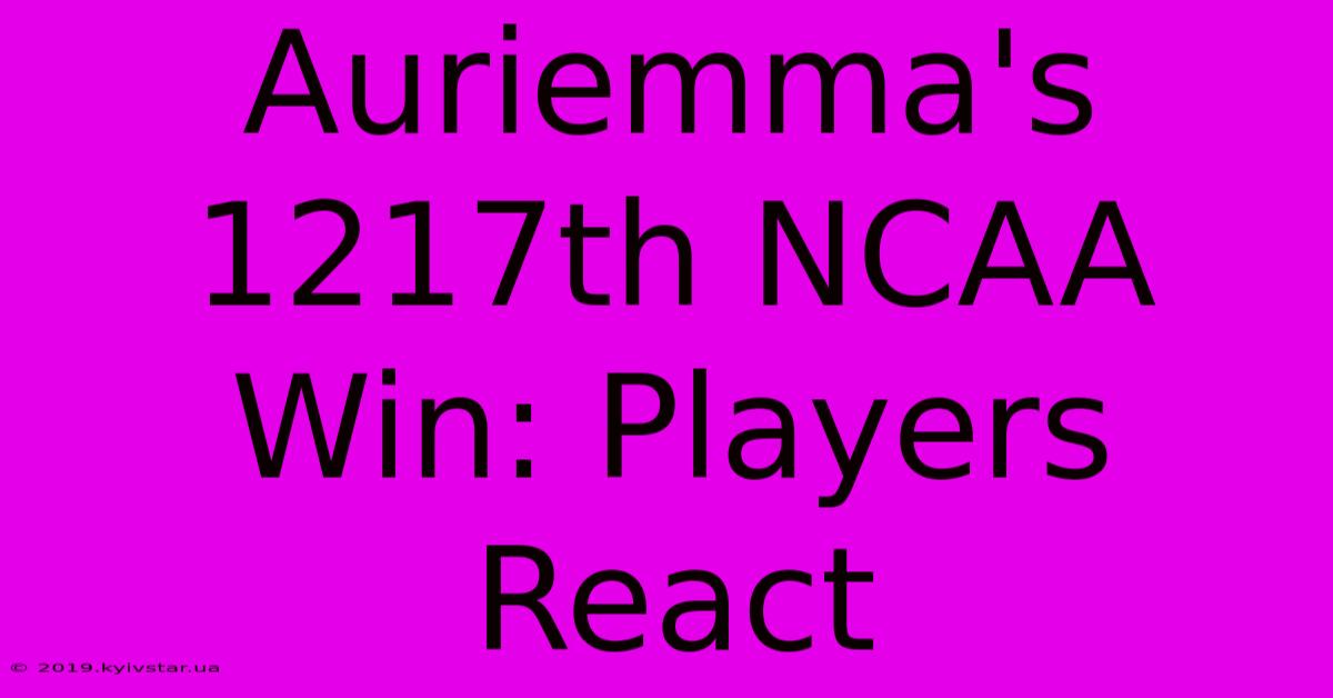 Auriemma's 1217th NCAA Win: Players React