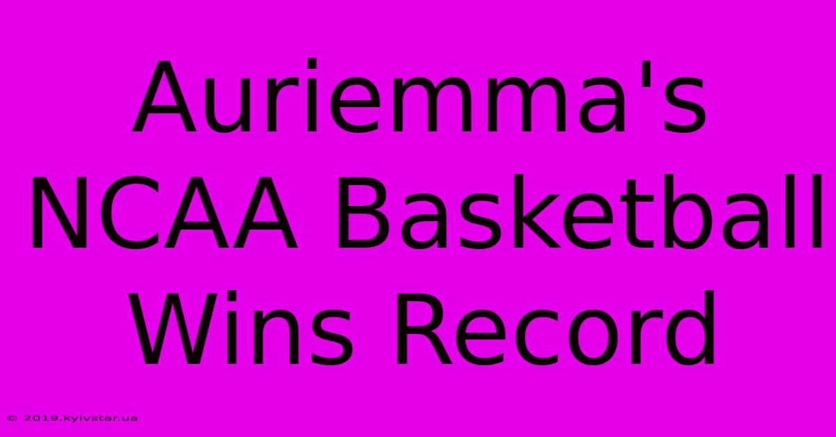 Auriemma's NCAA Basketball Wins Record