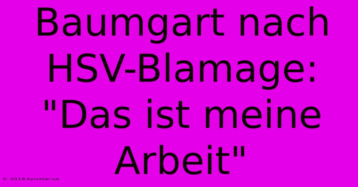 Baumgart Nach HSV-Blamage: 