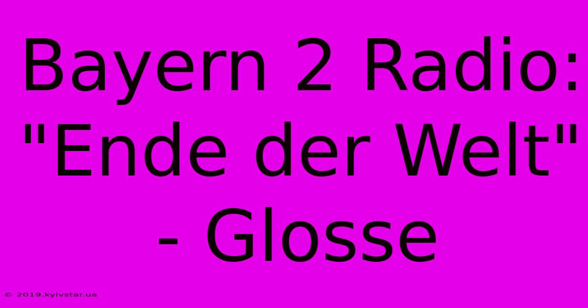 Bayern 2 Radio: 