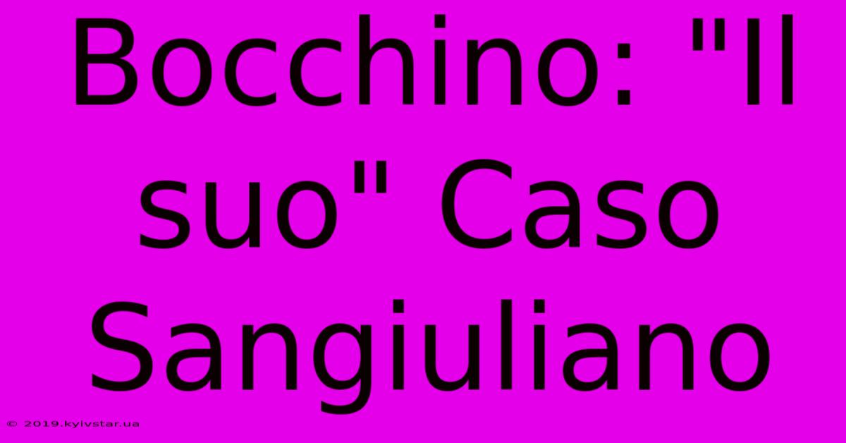 Bocchino: 