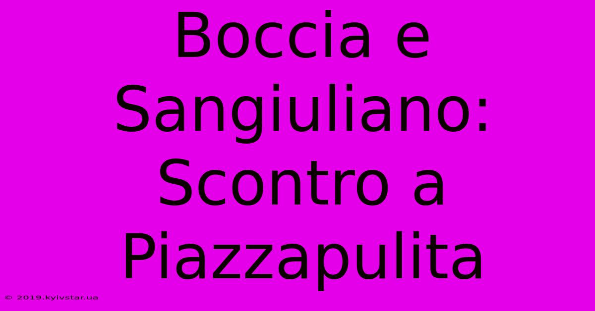 Boccia E Sangiuliano: Scontro A Piazzapulita