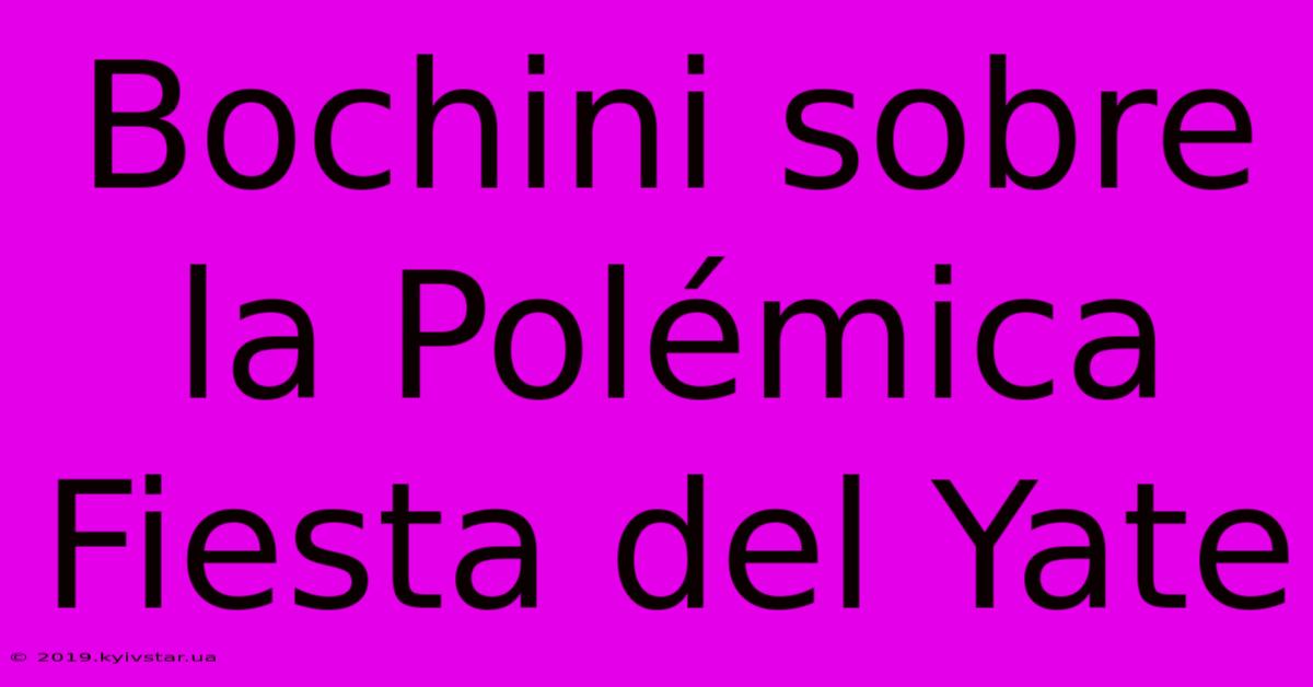 Bochini Sobre La Polémica Fiesta Del Yate