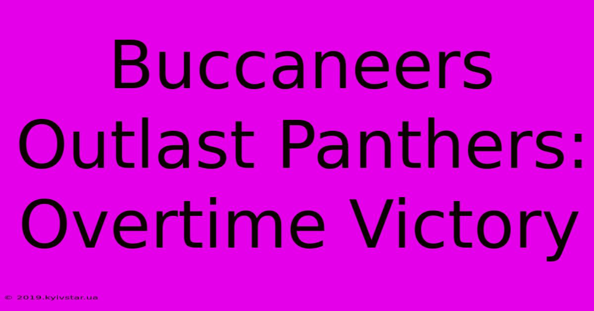 Buccaneers Outlast Panthers: Overtime Victory