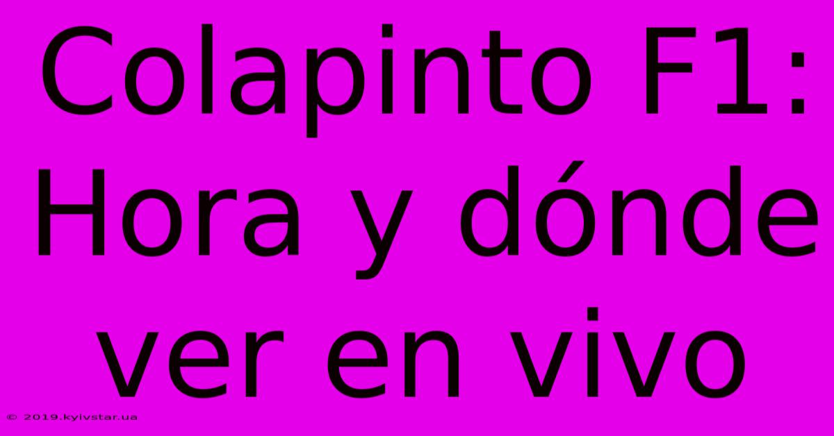 Colapinto F1: Hora Y Dónde Ver En Vivo