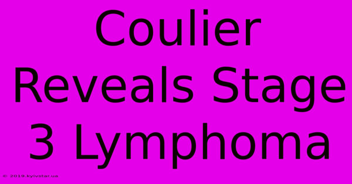 Coulier Reveals Stage 3 Lymphoma