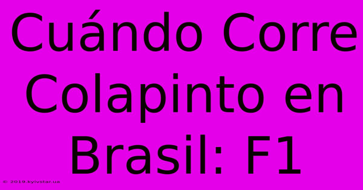 Cuándo Corre Colapinto En Brasil: F1 