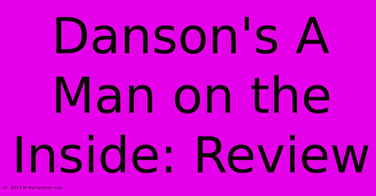 Danson's A Man On The Inside: Review