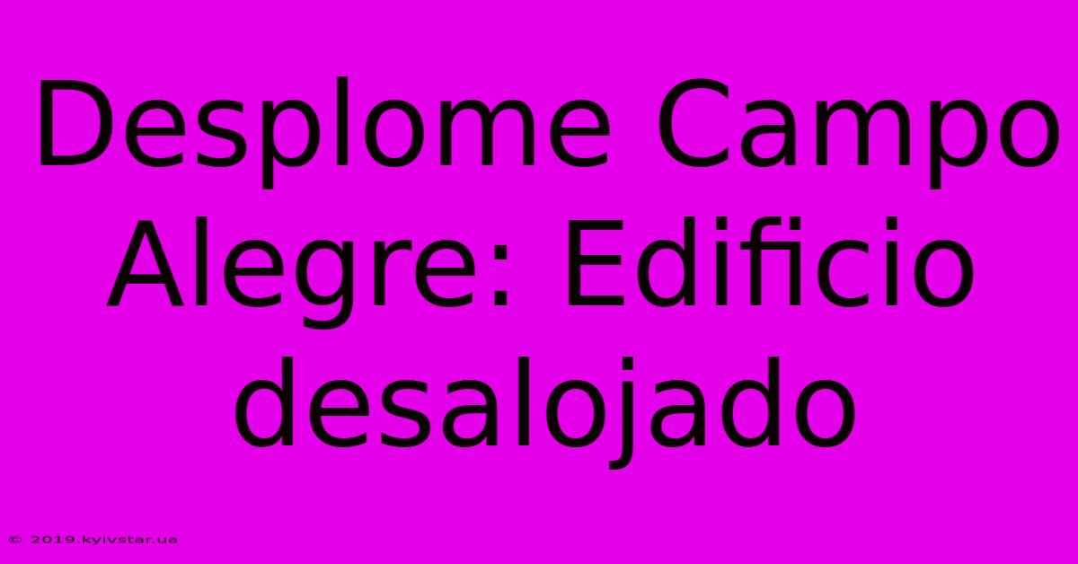 Desplome Campo Alegre: Edificio Desalojado