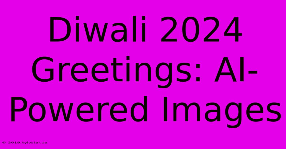 Diwali 2024 Greetings: AI-Powered Images