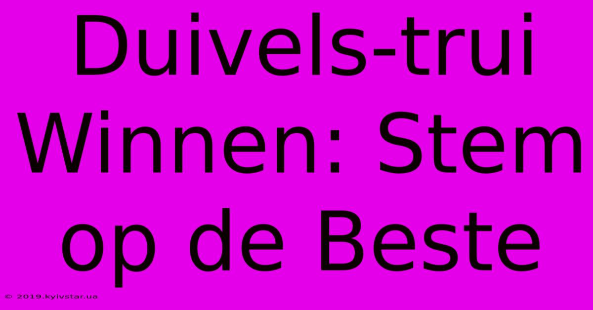 Duivels-trui Winnen: Stem Op De Beste