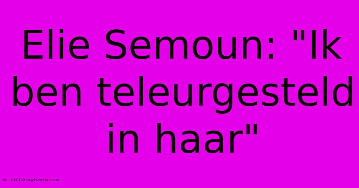 Elie Semoun: 