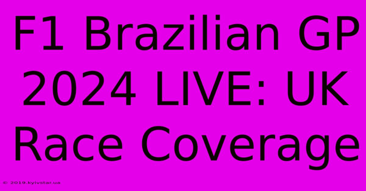 F1 Brazilian GP 2024 LIVE: UK Race Coverage 