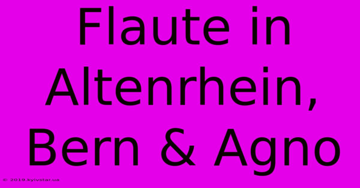 Flaute In Altenrhein, Bern & Agno