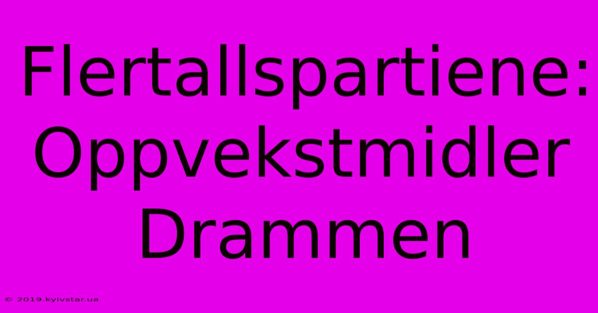 Flertallspartiene: Oppvekstmidler Drammen