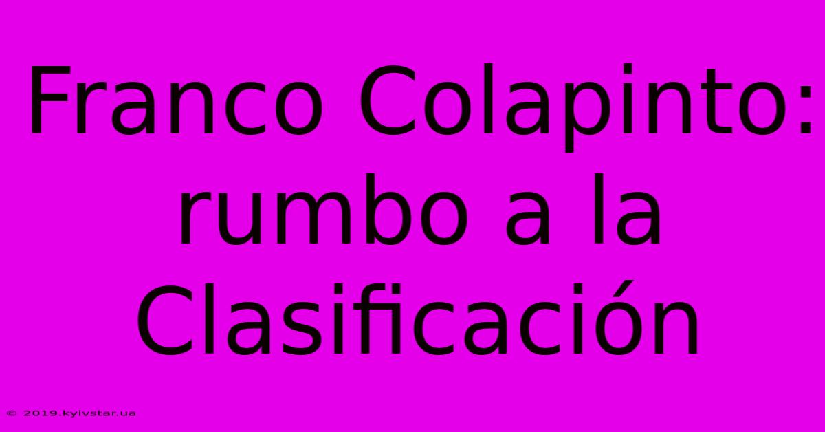 Franco Colapinto: Rumbo A La Clasificación