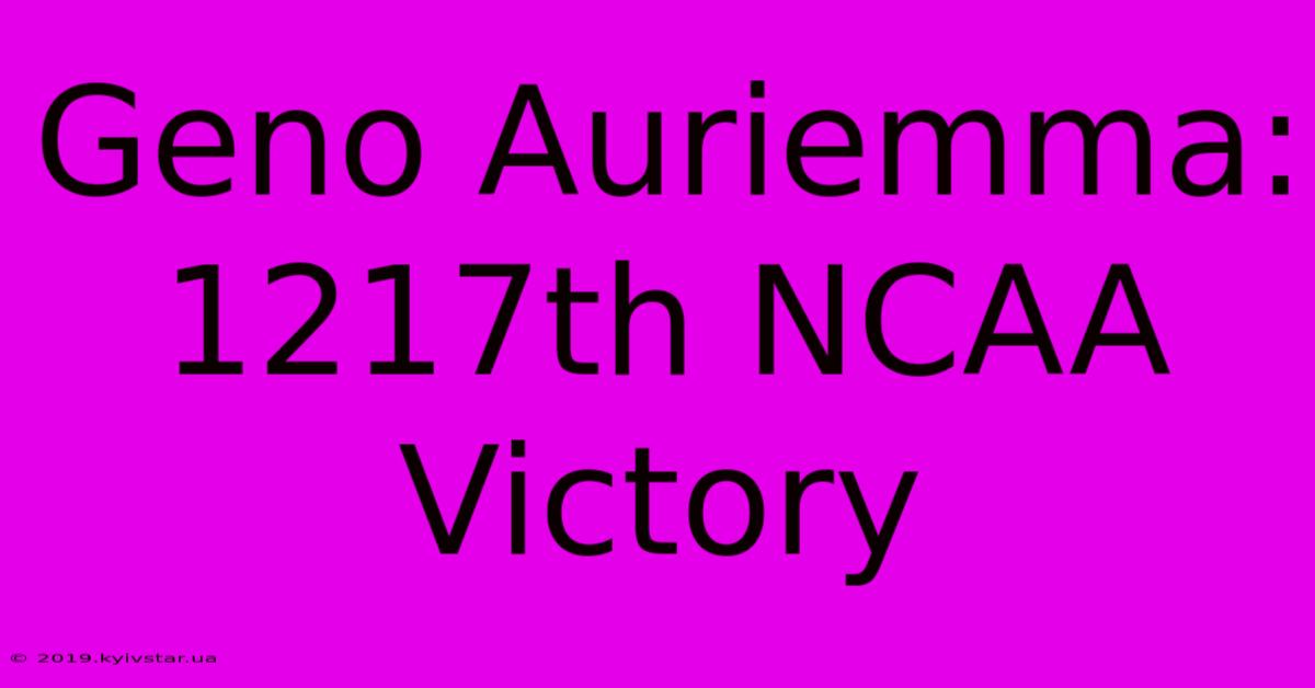 Geno Auriemma: 1217th NCAA Victory