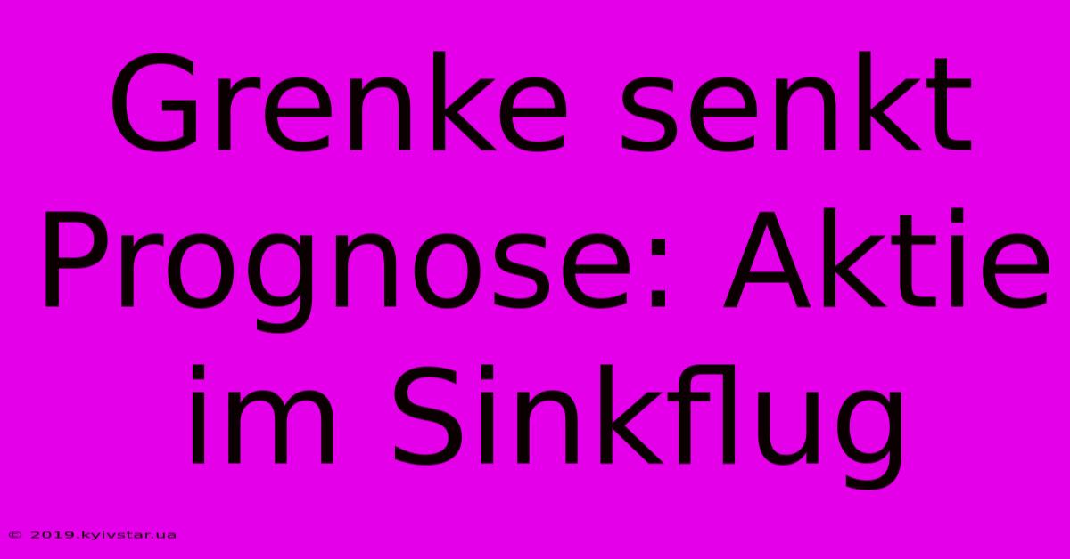 Grenke Senkt Prognose: Aktie Im Sinkflug 