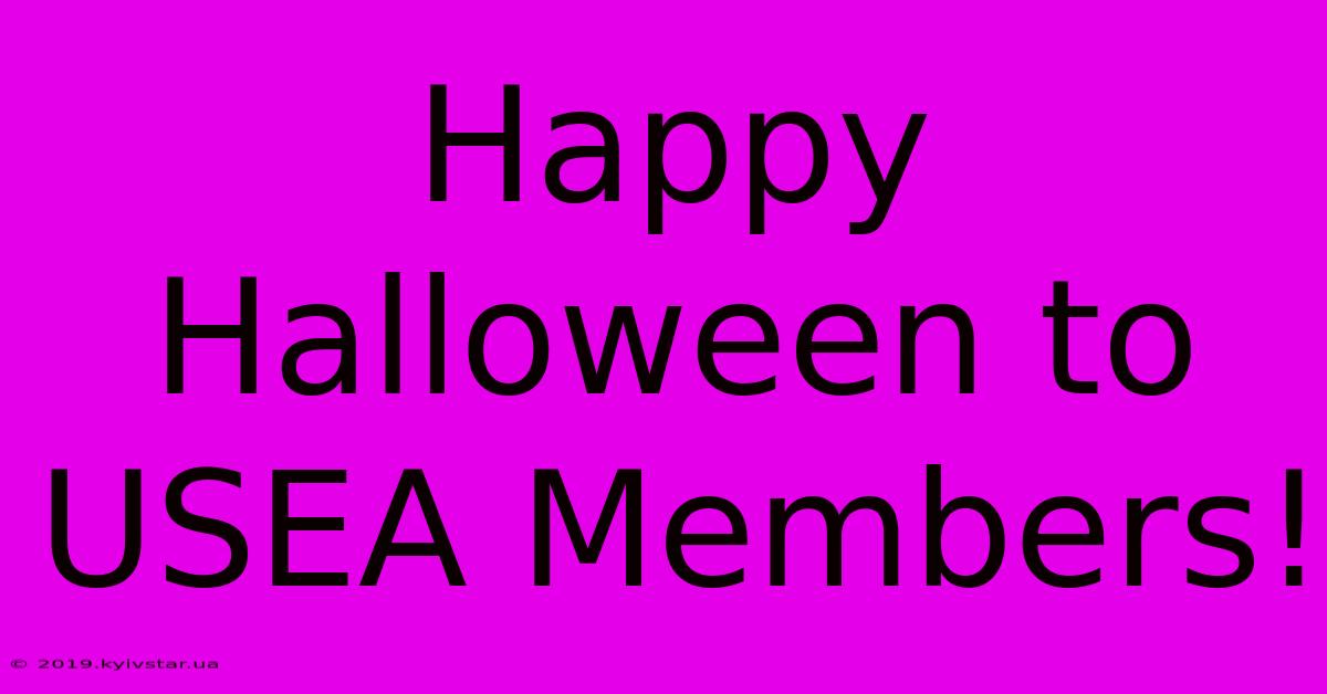 Happy Halloween To USEA Members! 