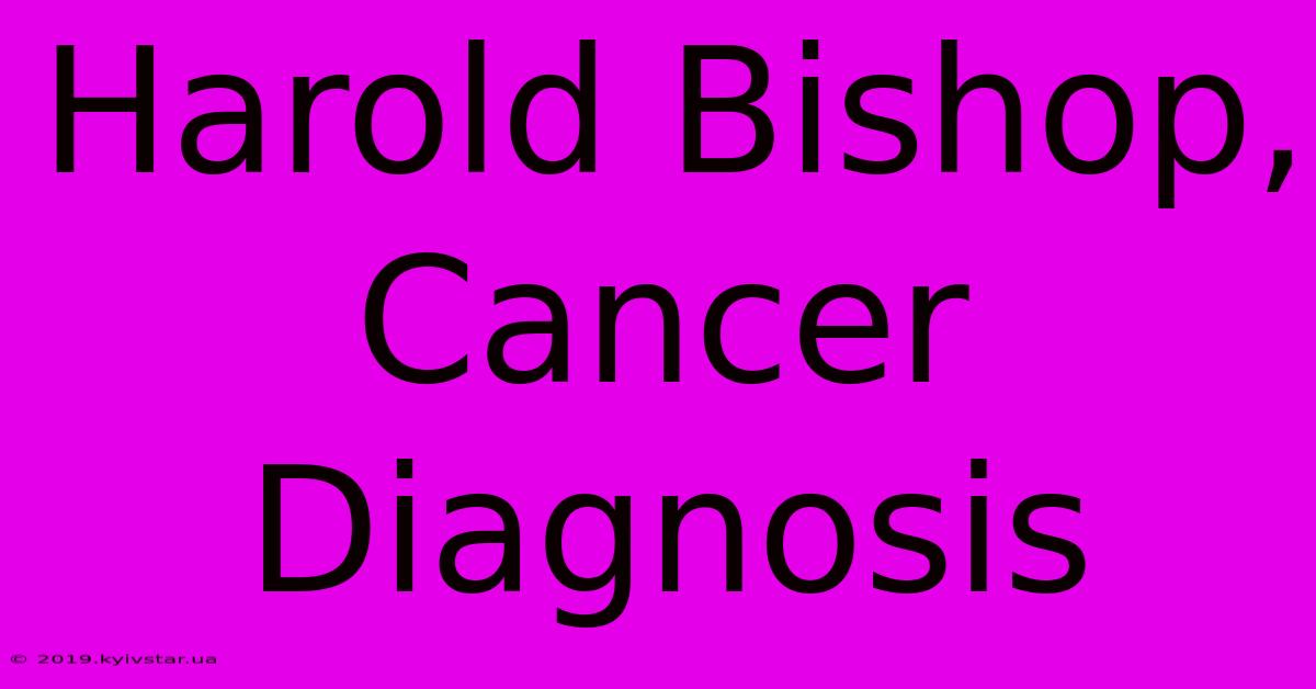 Harold Bishop, Cancer Diagnosis