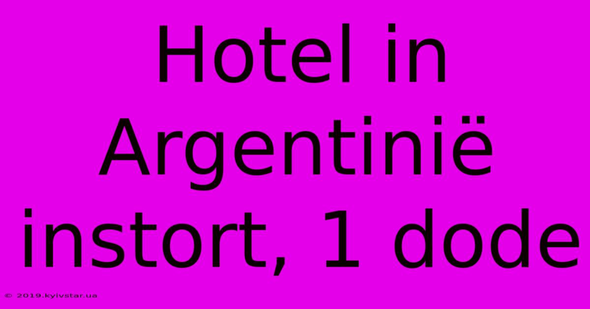 Hotel In Argentinië Instort, 1 Dode