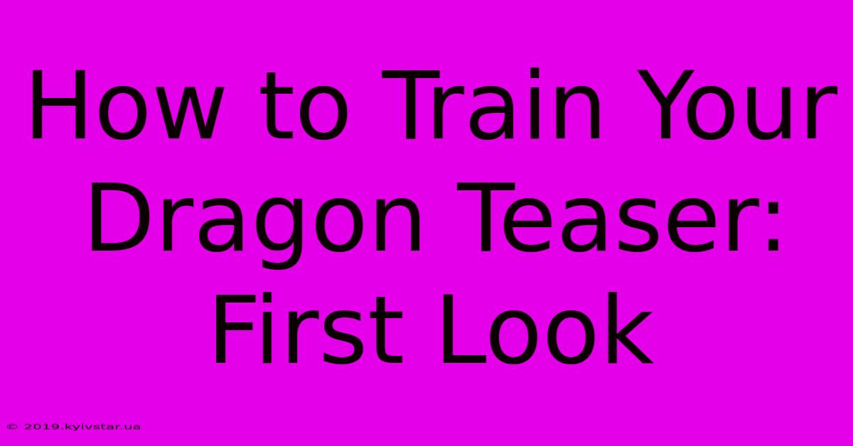 How To Train Your Dragon Teaser: First Look