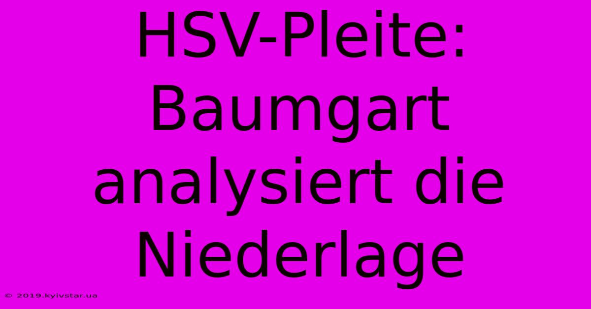 HSV-Pleite: Baumgart Analysiert Die Niederlage 