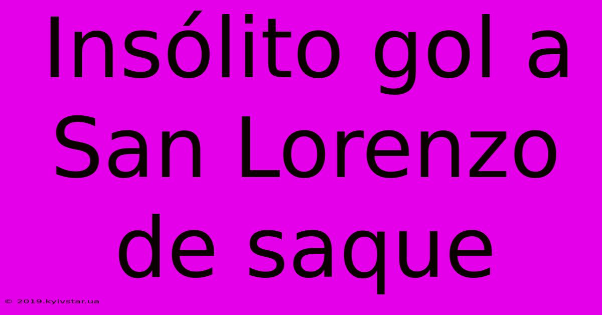 Insólito Gol A San Lorenzo De Saque