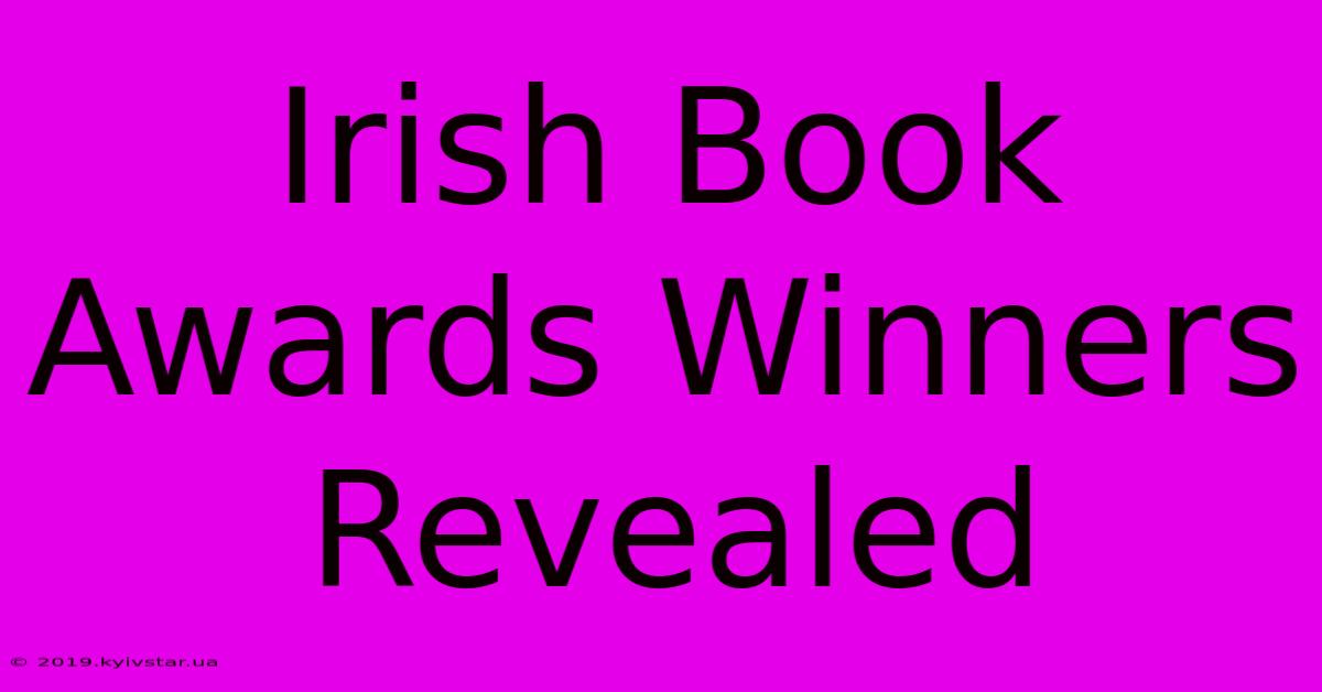 Irish Book Awards Winners Revealed