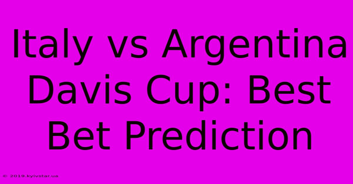 Italy Vs Argentina Davis Cup: Best Bet Prediction