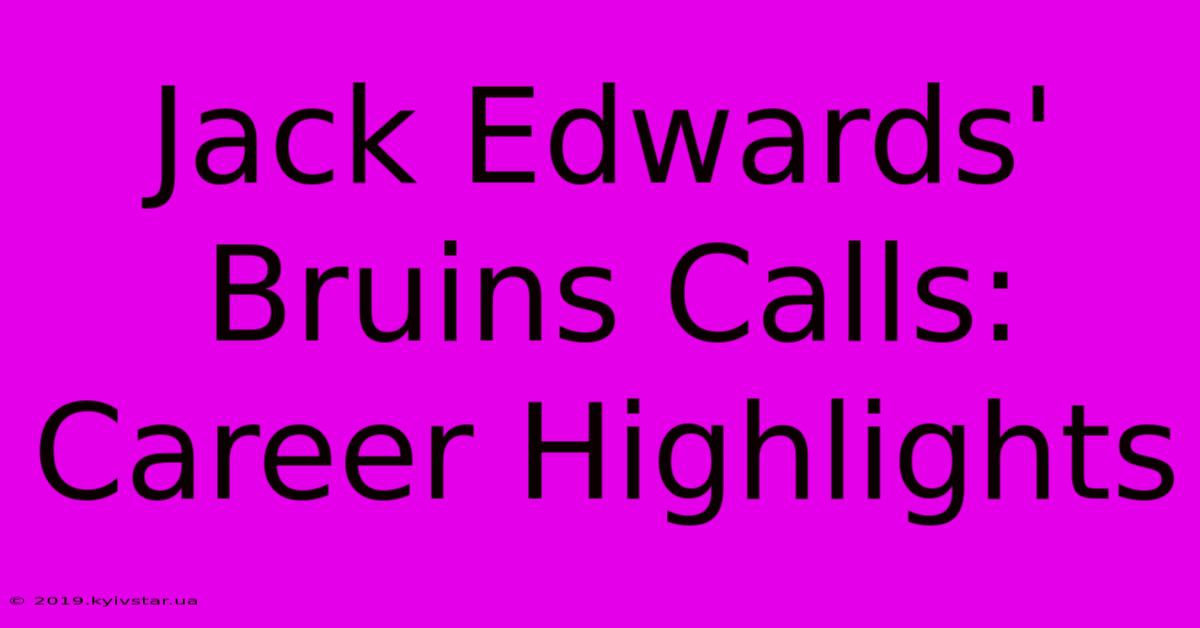 Jack Edwards' Bruins Calls: Career Highlights 