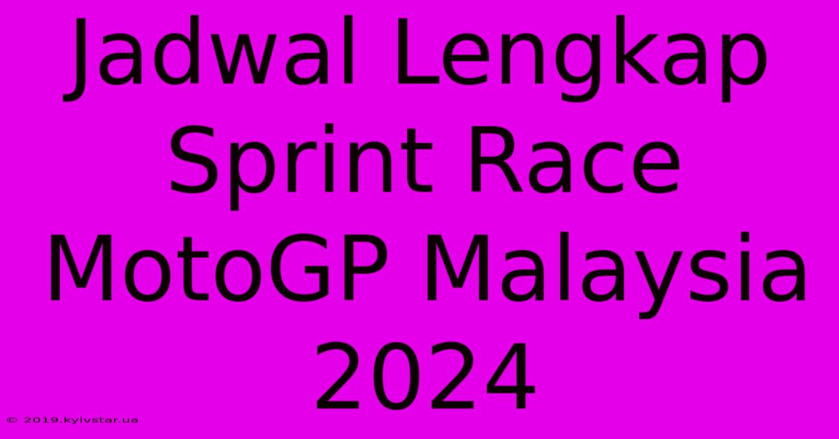 Jadwal Lengkap Sprint Race MotoGP Malaysia 2024