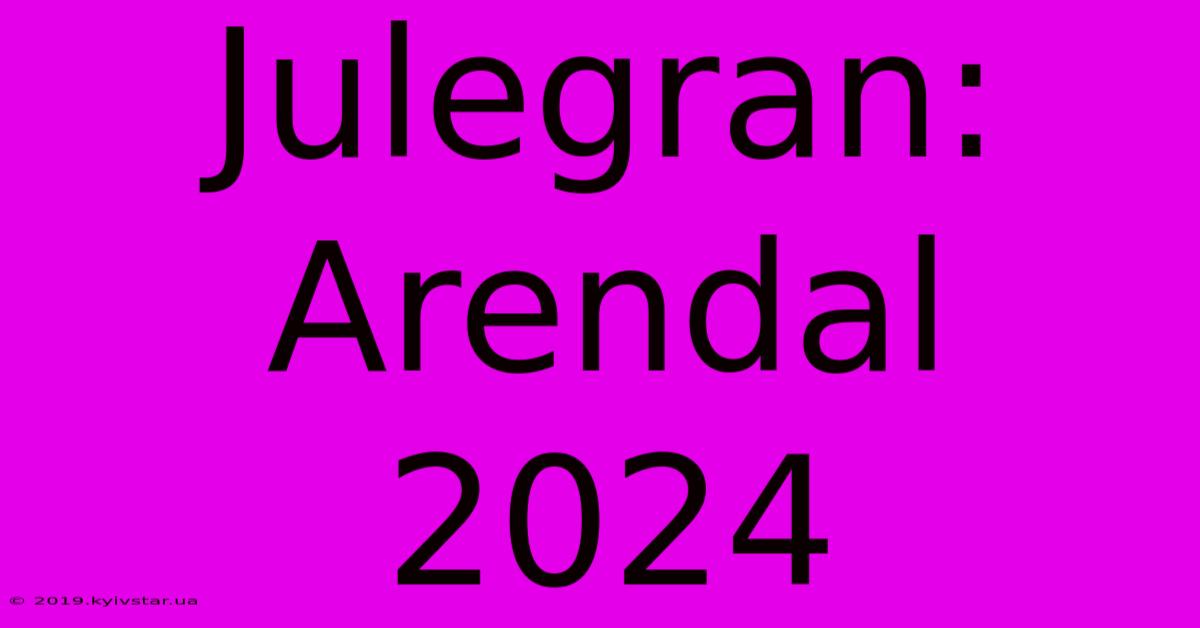 Julegran: Arendal 2024