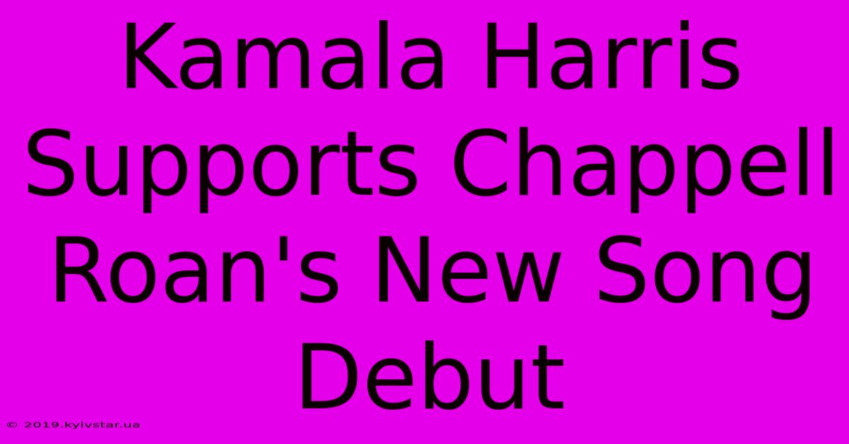 Kamala Harris Supports Chappell Roan's New Song Debut 