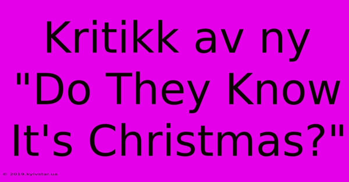 Kritikk Av Ny 