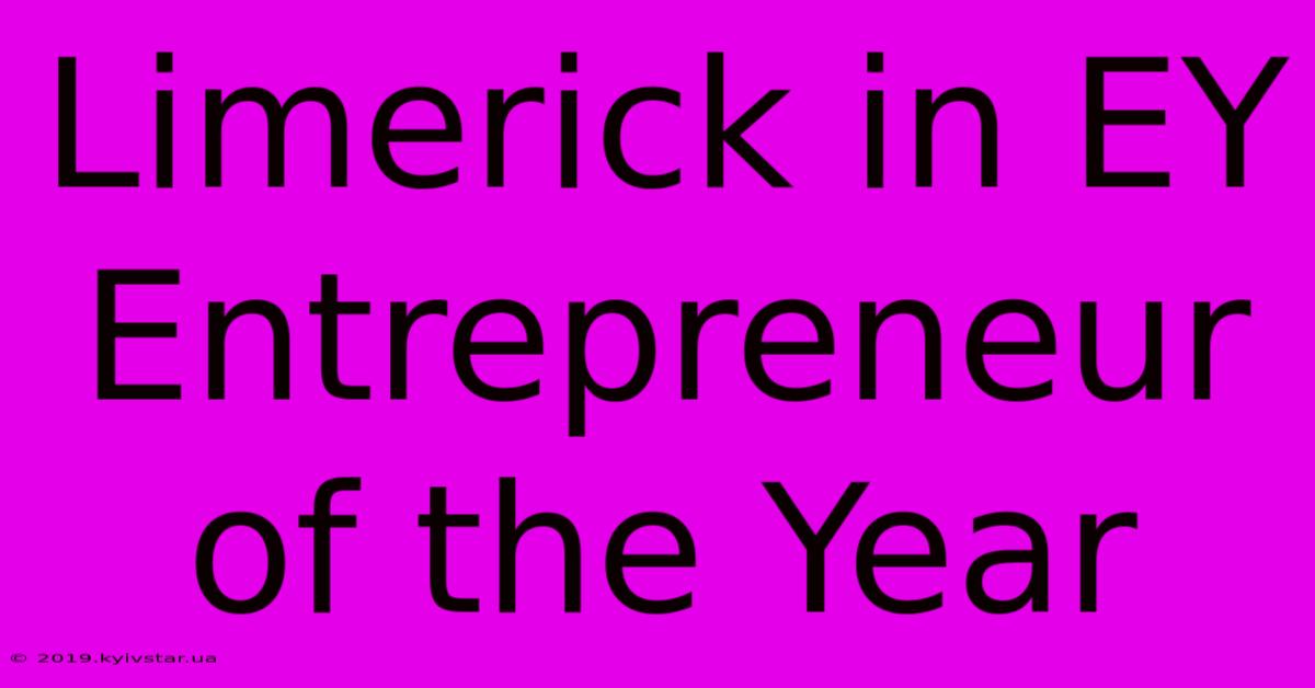 Limerick In EY Entrepreneur Of The Year