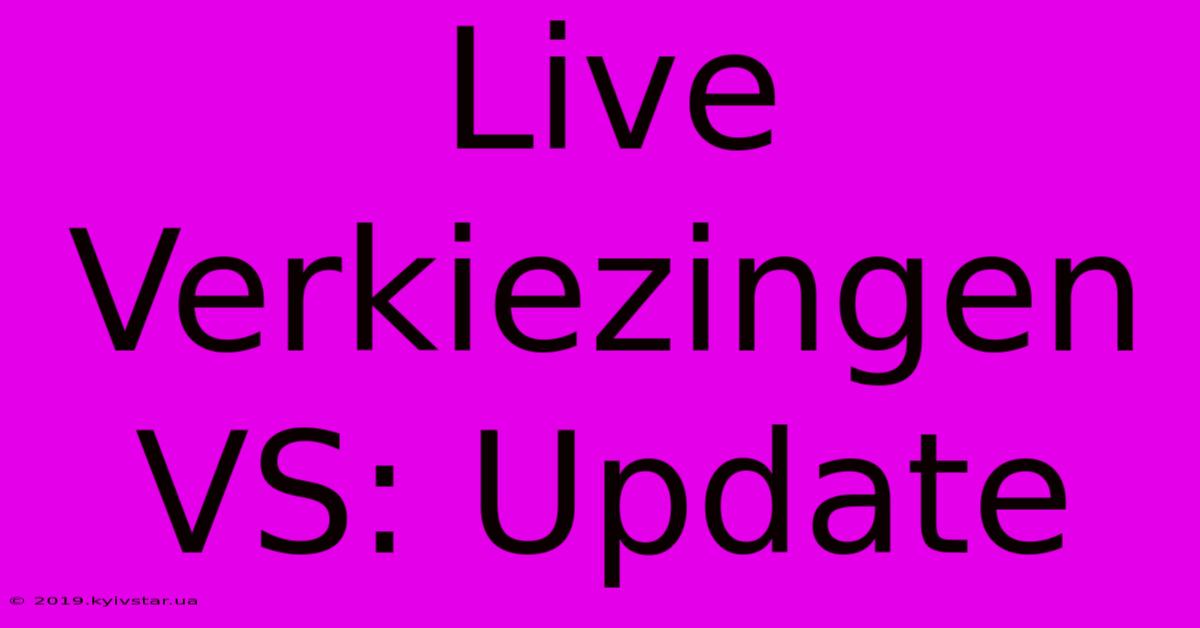 Live Verkiezingen VS: Update 